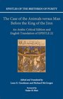 Epistles of the Brethren of Purity The Case of the Animals versus Man Before the King of the Jinn An Arabic critical edition and English translation of Epistle 22