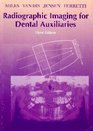 Radiographic Imaging for Dental Auxiliaries