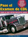 Pass The CDL Exam Everything You Need to Know