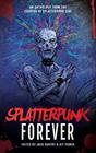 Splatterpunk Forever