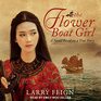 The Flower Boat Girl A Novel Based on a True Story