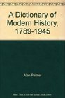 The Penguin Dictionary of Modern History 17891945