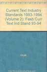 Current Text Accounting Standards As of June 1 1993  1993/94  Industry Standards Topical Index/Appendixes