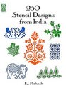250 Stencil Designs from India (Dover Design Library)