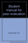 Student manual for peer evaluation