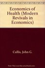 The Economics of Health An Introduction