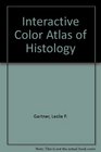 Interactive Color Atlas of Histology