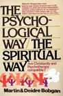 The Psychological Way The Spiritual Way