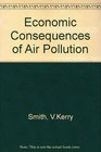 The economic consequences of air pollution