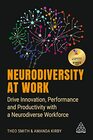 Neurodiversity at Work Drive Innovation Performance and Productivity with a Neurodiverse Workforce