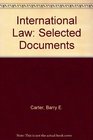 International Law Selected Documents