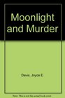 Moonlight and Murder