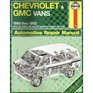 Chevrolet GMC Vans Automotive Repair Manual  All 6Cylinlinder V6 and V8 Gasoline Engine Models