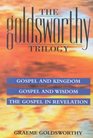 Trilogy; Gospel and Kingdom, Gospel and Wisdom, Gospel and Revelation