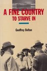 A Fine Country to Starve in