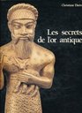 Les Secrets De L'or Antique