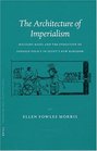 The Architecture Of Imperialism: Miliary Bases And The Evolution Of Foreign Policy In Egypt's New Kingdom (Probleme Der Agyptologie)