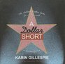 A Dollar Short: The Bottom Dollar Girls Go Hollywood (Library Edition)