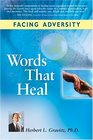 Facing Adversity Words That Heal
