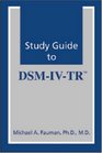 Study Guide to DSMIVTR