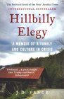 Hillbilly Elegy A Memoir of a Family and Culture in Crisis