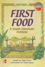 First Food A South American Folktale