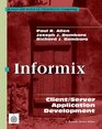 Informix Client/Server Application Development