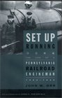 Set Up Running The Life of a Pennsylvania Railroad Engineman 19041949