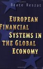 European Financial Systems in the Global Economy