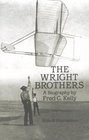 The Wright Brothers  A Biography