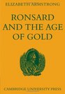 Ronsard and the Age of Gold