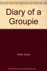 Diary of a Groupie
