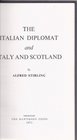 The Italian diplomat And Italy and Scotland