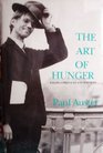 The Art of Hunger Essays Prefaces Interviews