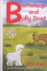 Buttercup and Bully Goat