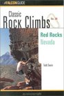 Classic Rock Climbs No 28 Red Rocks Nevada