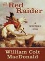 Five Star First Edition Westerns  The Red Raider A Western Duo