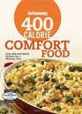 Good Housekeeping 400 Calorie Comfort Food Easy MixandMatch Recipes for a Skinnier You