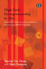 HighTech Entrepreneurship in Asia Innovation Industry And Instututional Dynamics in Mobile