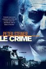 Le Crime (aka A French Country Murder) (Louis Morgon, Bk 1)