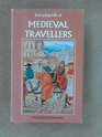 Everyday Life of Medieval Travellers