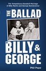 The Ballad of Billy  George The Tempestuous Baseball Marriage of Billy Martin and George Steinbrenner