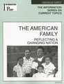 Information Plus The American Family 2005 Reflecting A Changing Nation
