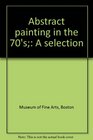 Abstract painting in the 70's A selection