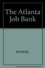 The Atlanta job bank