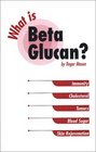 What is Beta Glucan