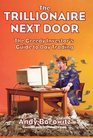 Trillionaire Next Door The Greedy Investor's Guide to Day Trading