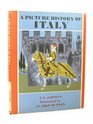 A PICTURE HISTORY OF ITALY