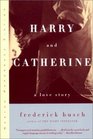 Harry and Catherine A Love Story