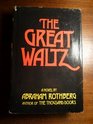 The great waltz A novel